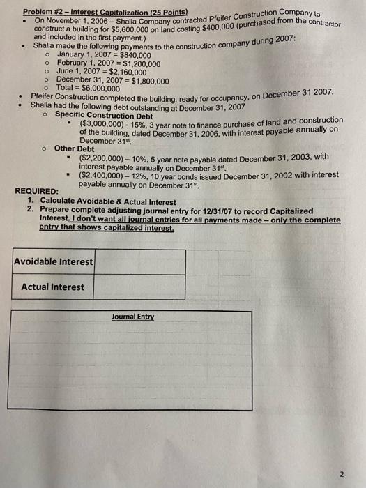  Please put avoidable interest, actual interest, and the journal entry in