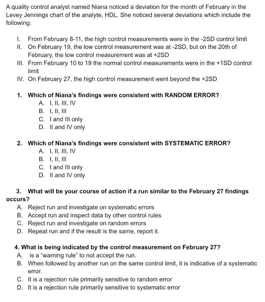 A quality control analyst named Niana noticed a deviation for the