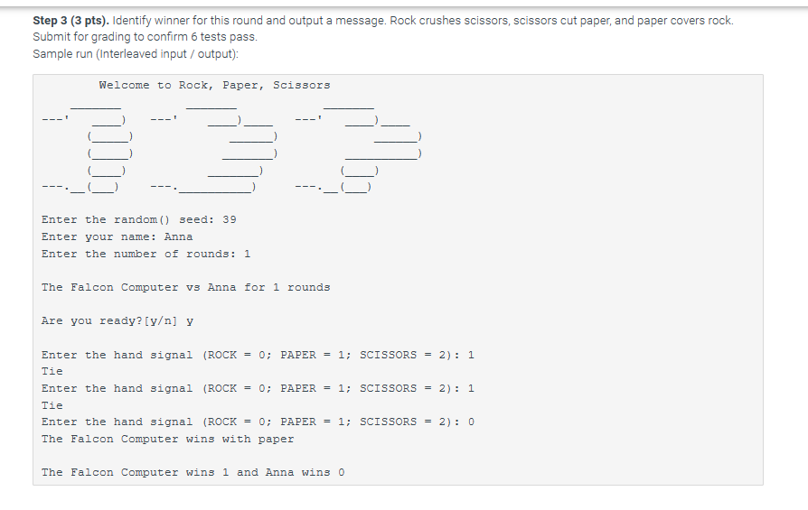 at the same time. Hand signals represent a rock, a piece of