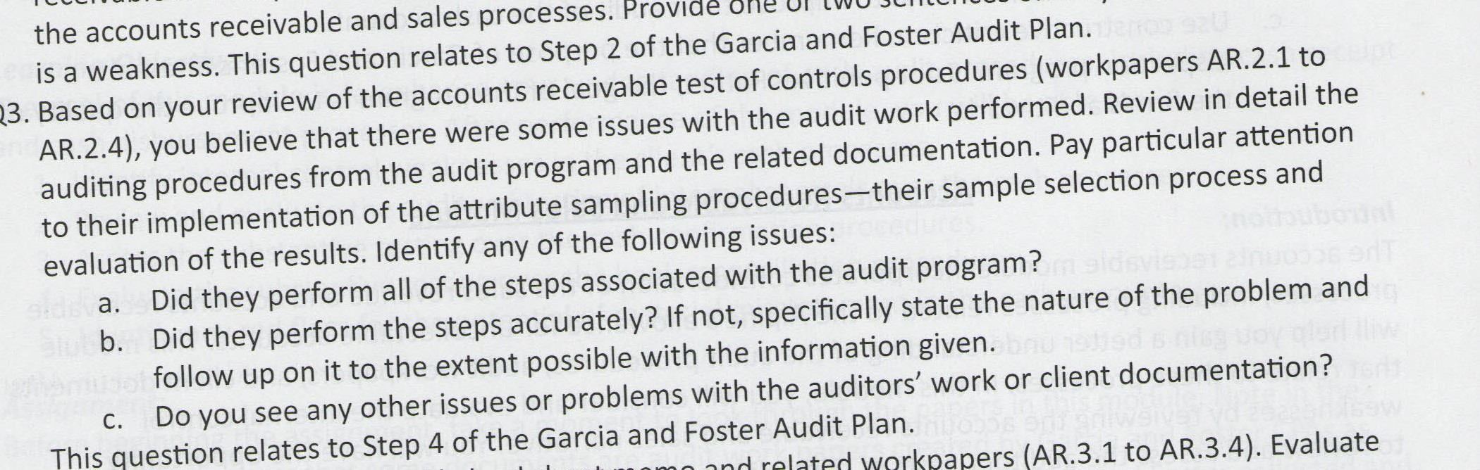 Please answer Q3 parts A,B,C. The Audit report is on page 19