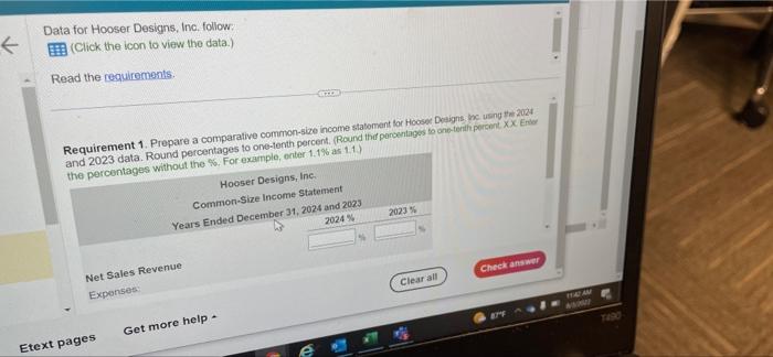  Requirement 1. Prepare a comparative common-size income statoment tor Hoosed Deaigns