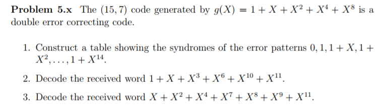  1 + X + X2 + X4 + X8 is a
