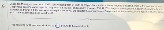  Cooperton Mining just announced it will cut its dividend from $4.06