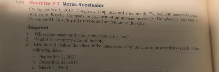  LOS Exercise 7-7 Notes Receivable On September 1, 2017, Dougherty Corp.