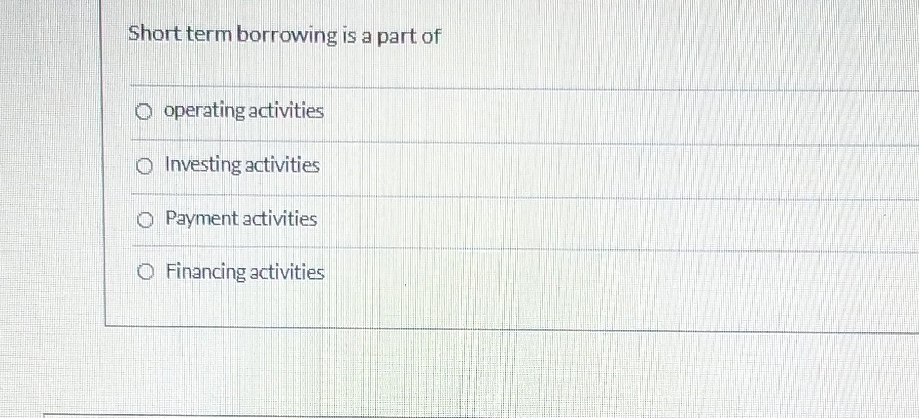 activities. O The direct method yields higher cash flows from financing activities.
