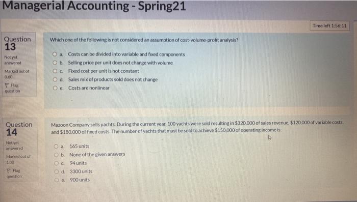  Managerial Accounting - Spring21 Time left 1:56:11 Question 13 Not yet
