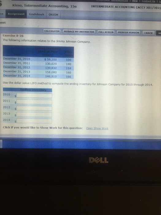  Please show work Kieso, Intermediate Accounting, 15e INTERMEDIATE ACCOUNTING (ACCT 301/302/