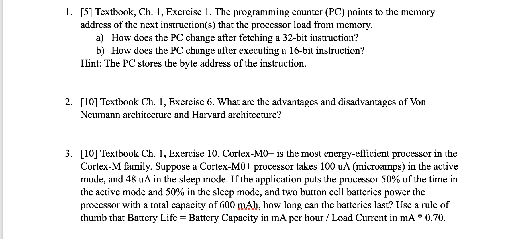  1. [5] Textbook, Ch. 1, Exercise 1. The programming counter (PC)