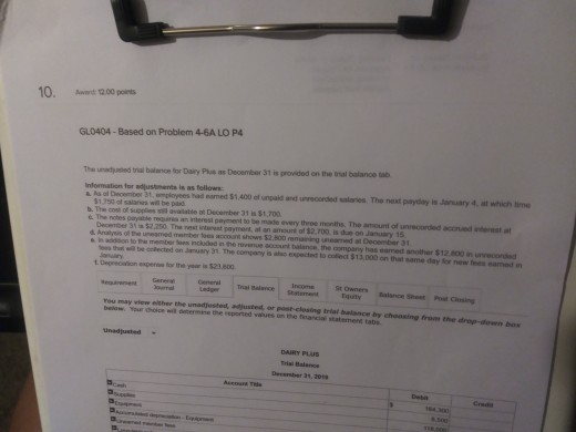 plz solve I'm stuck 10. ww2.00 points GL0404 - Based on