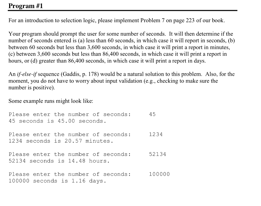 C++ Program #1 For an introduction to selection logic, please implement Problem