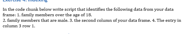  In the code chunk below write script that identifies the following