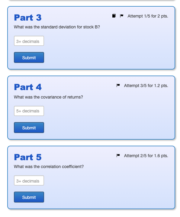 following table shows historical beginning-of-year prices for two stocks. A B 1