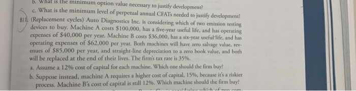  What minimum option value necessary to justify development? b. is the