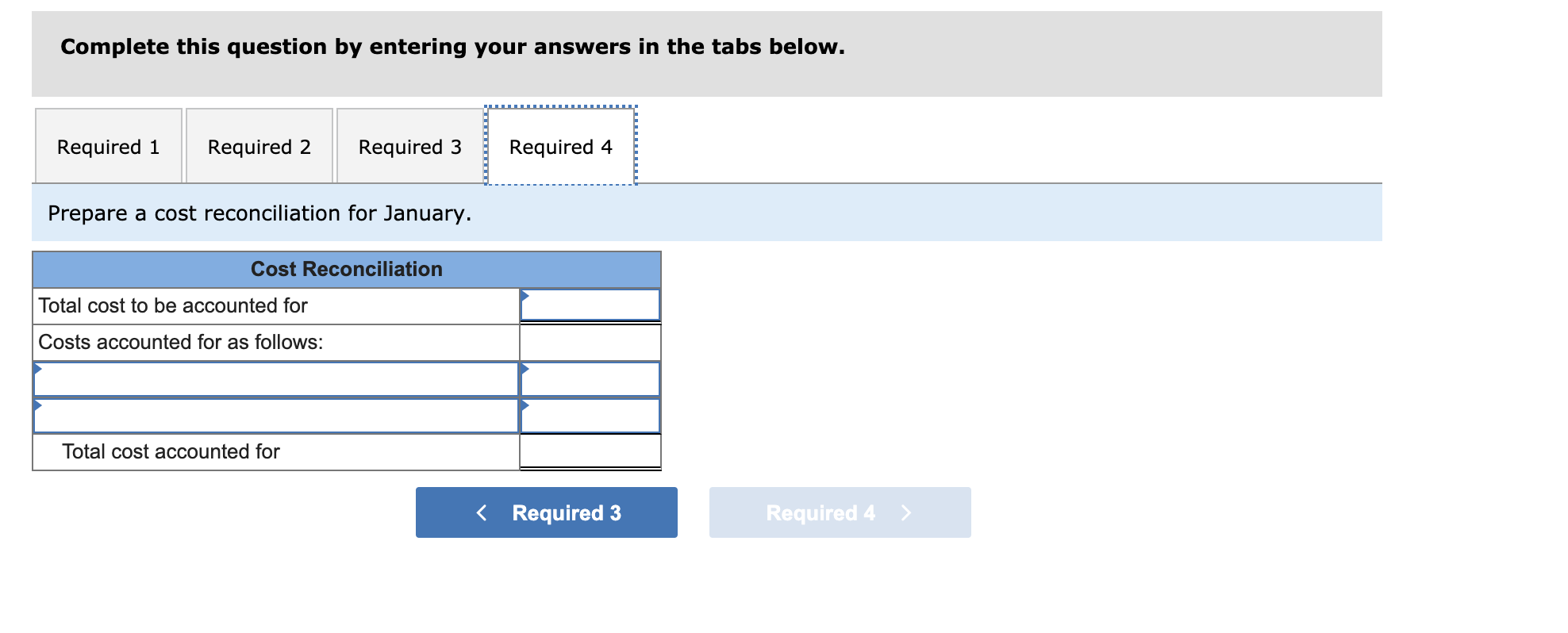 of beginning work in process inventory and the costs added during January