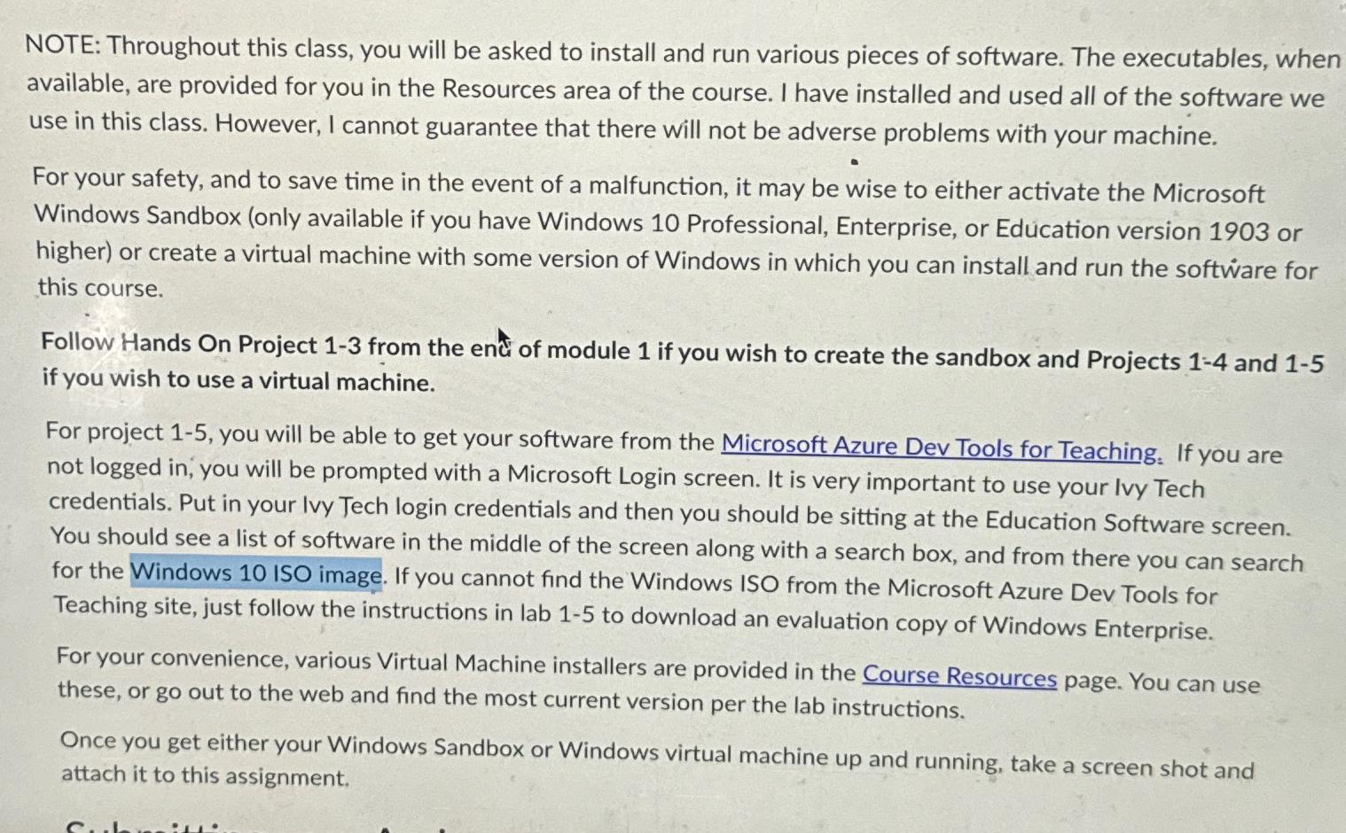  NOTE: Throughout this class, you will be asked to install and