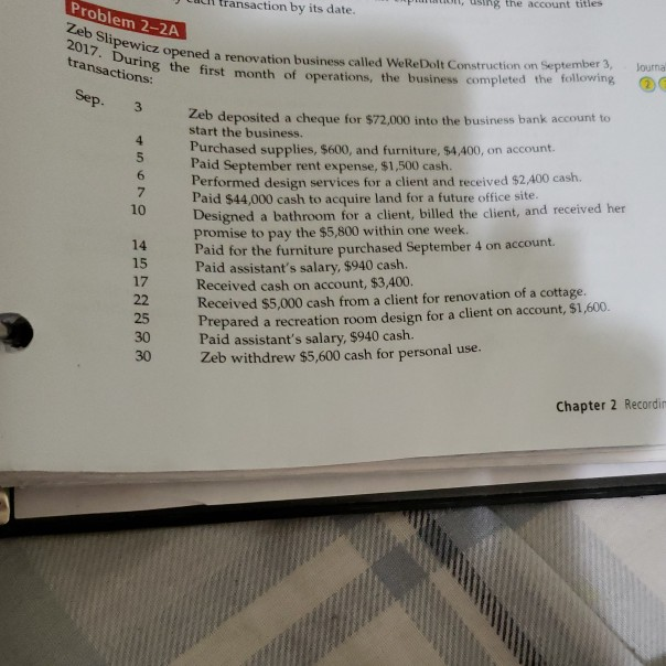 Juih transaction Problem 2-2A il using the account titles by its