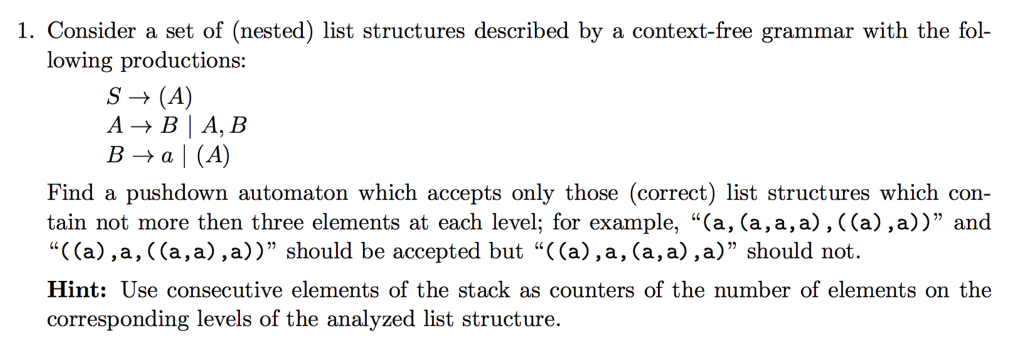  1. Consider a set of (nested) list structures described by a