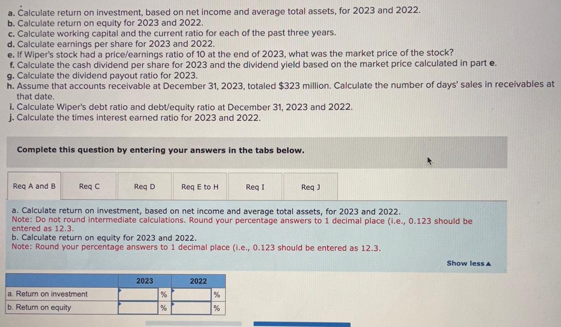 from the balance sheets and income statements of Wiper Incorporated: Required: a.