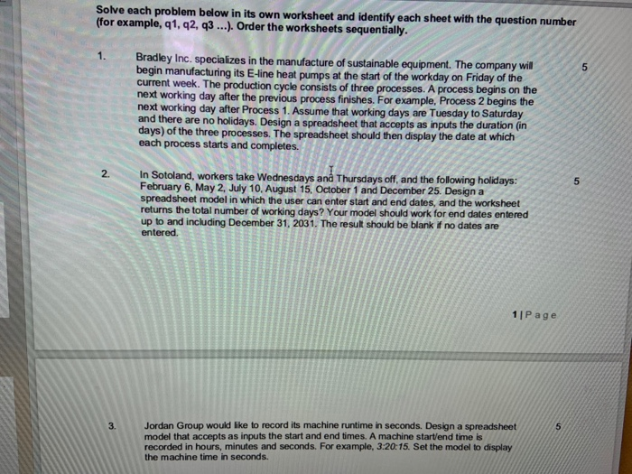  Solve each problem below in its own worksheet and identify each