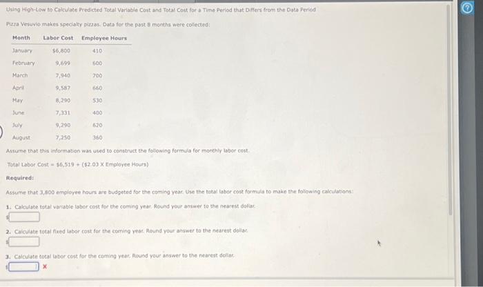 Using High-Low to Calculate Predicted Total Variable Cost and Total Cost