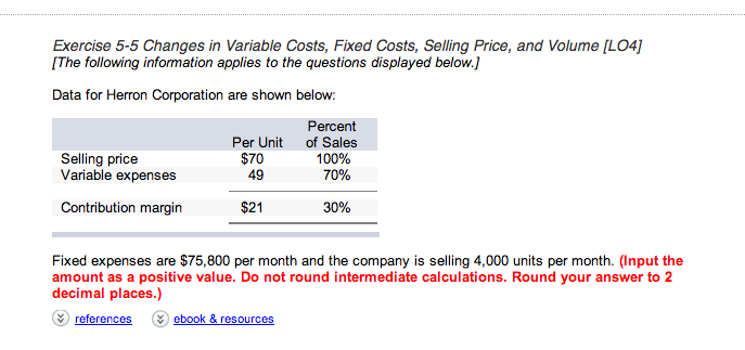 Hi, i need help on this. Changes in Variable Costs, Fixed Costs,