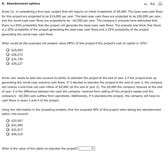 Acme Co. is considering a four-year project that will require an