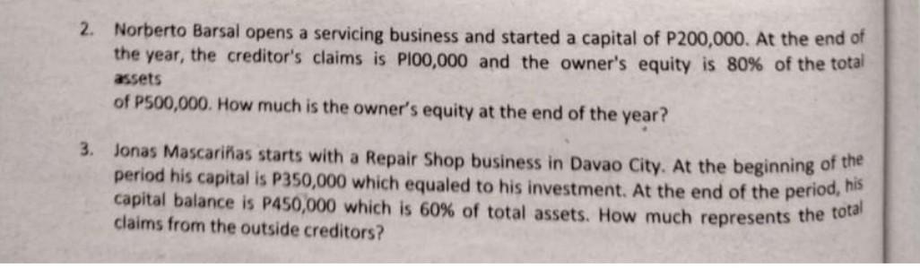  2. Norberto Barsal opens a servicing business and started a capital