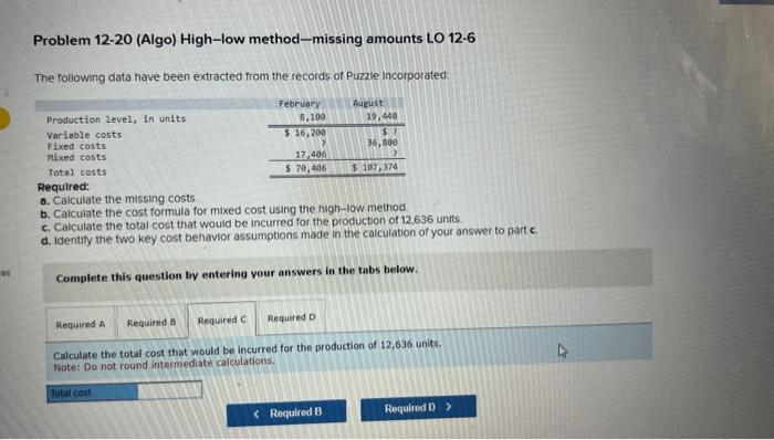 missing costs b. Calculate the cost formula for mixed cost using the