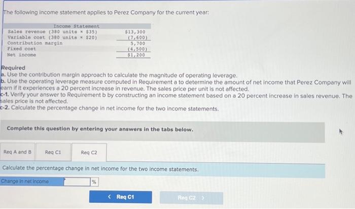 a to determine the amount of net income that Perez Company wil