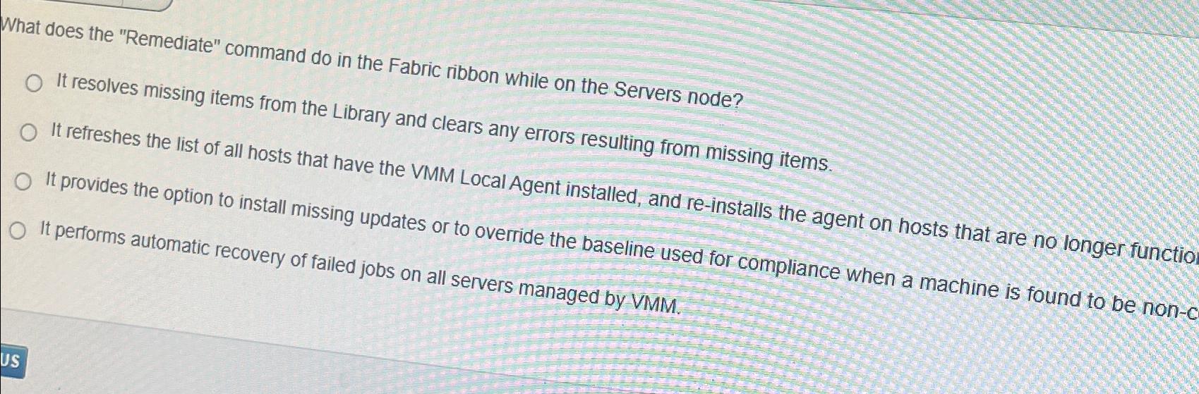  What does the "Remediate" command do in the Fabric ribbon while