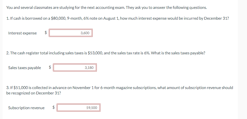 Please help.... You and several classmates are studying for the next accounting