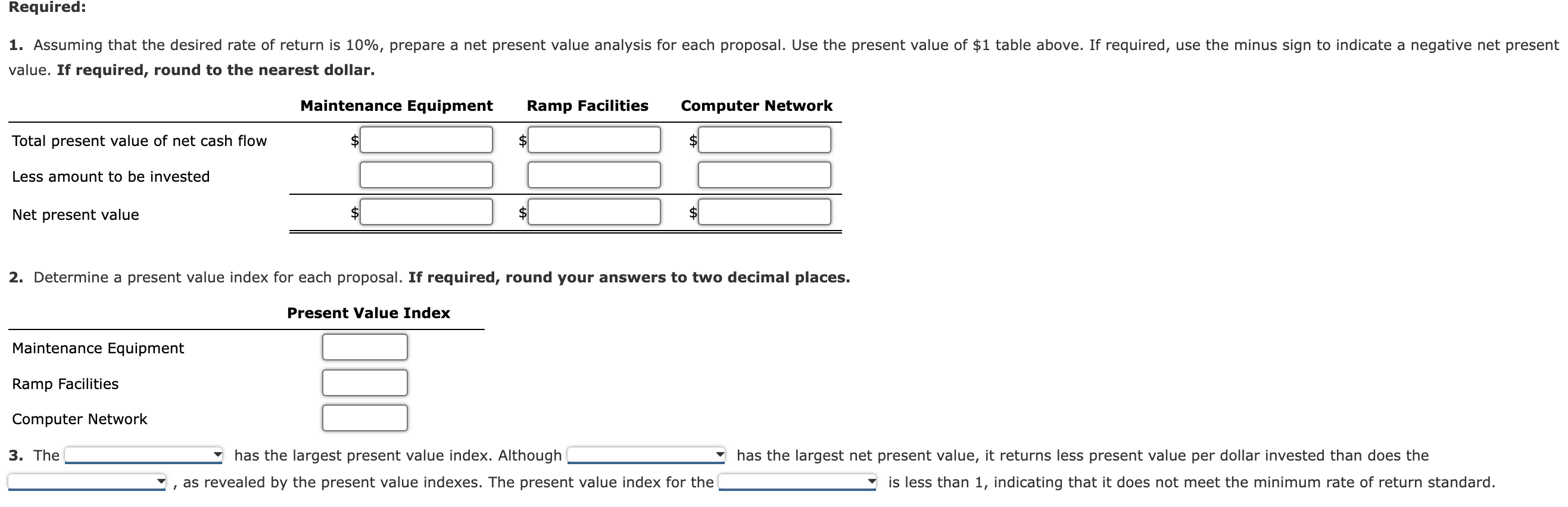 be invested & $619,526 & $369,323 & $187,028 \\ Annual net cash