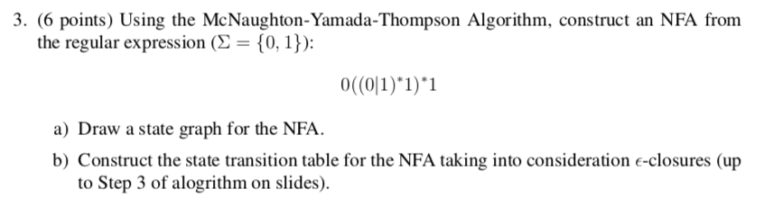  3. (6 points) Using the McNaughton-Yamada-Thompson Algorithm, construct an NFA from