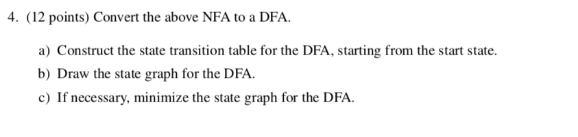 the regular expression (-{0, 1}); 0((01)*1) 1 a) Draw a state graph