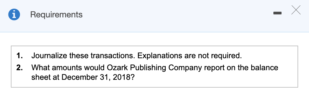  Requirements 1. Journalize these transactions. Explanations are not required. 2. What