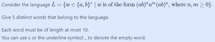 Consider the language L = {w {a,b}* | w is of