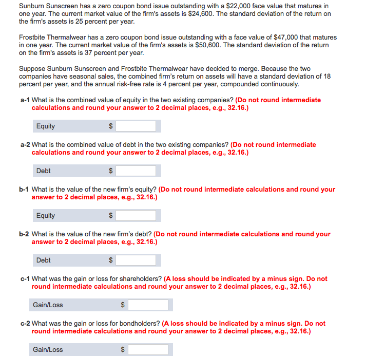  Sunburn Sunscreen has a zero coupon bond issue outstanding with a