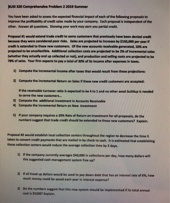  BUSI 320 Comprehensive Problem 2 2019 Summer You have been asked