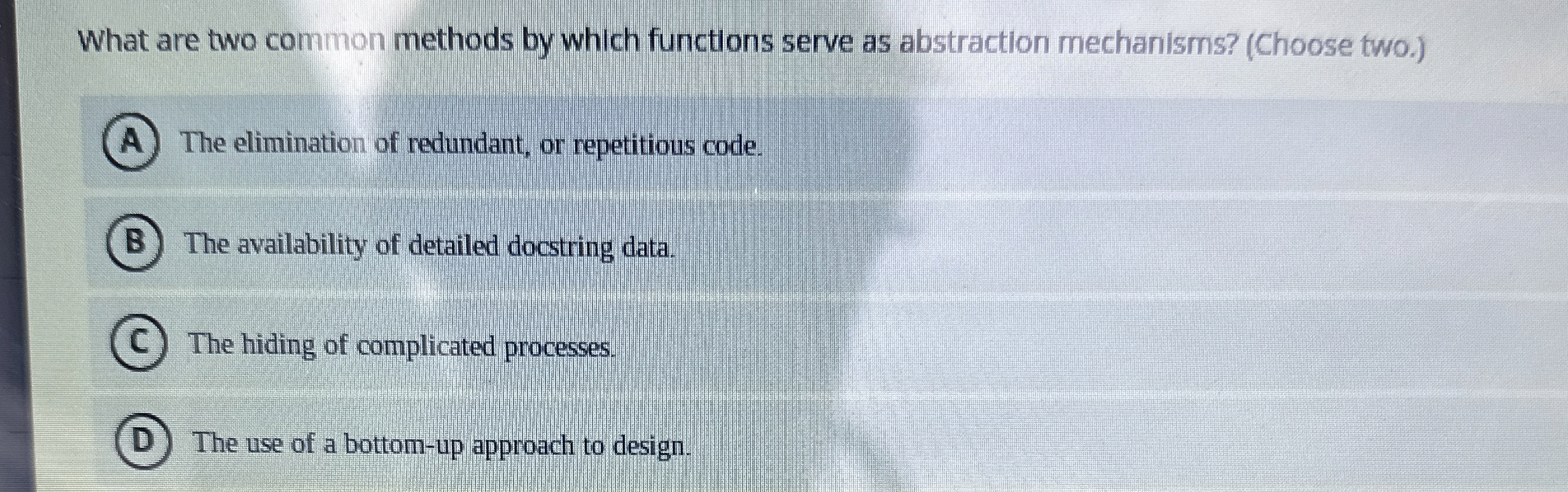  What are two common methods by which functions serve as abstraction