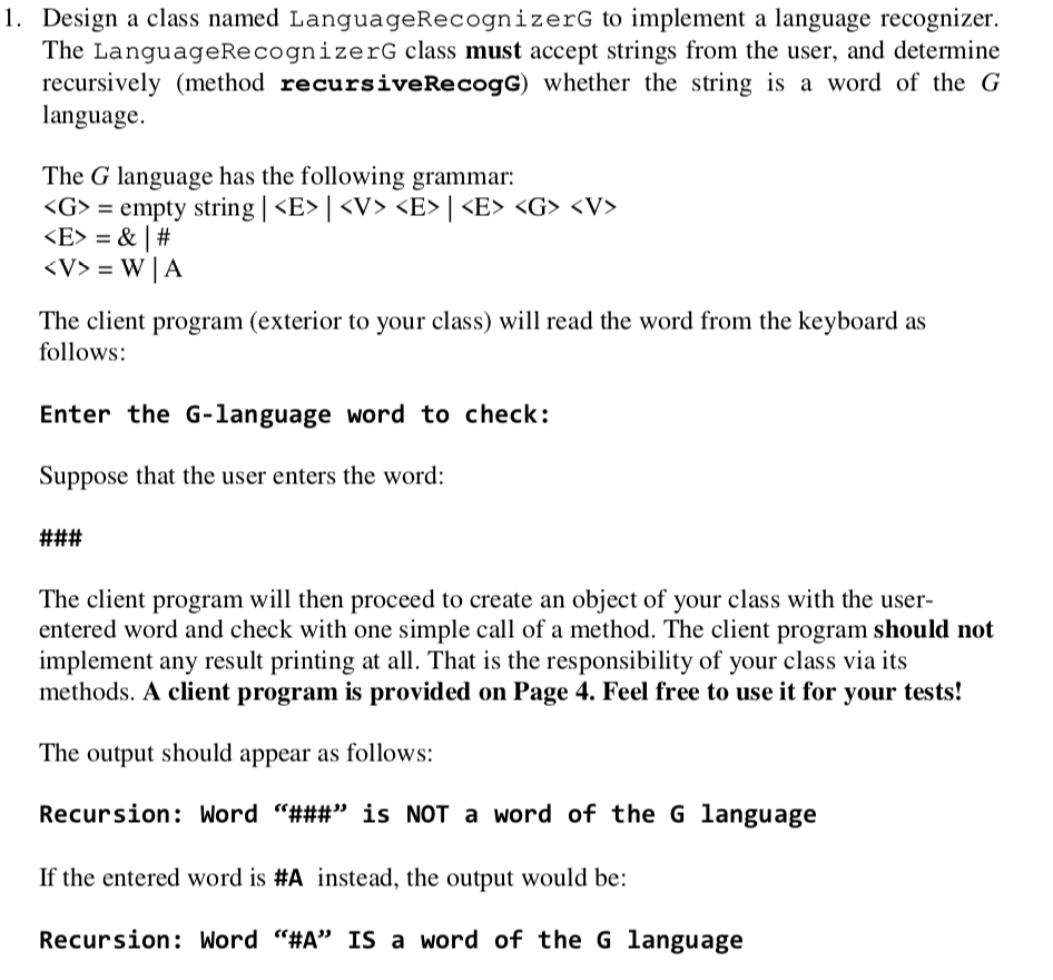 1. Design a class named LanguageRecognizerG to implement a language recognizer.