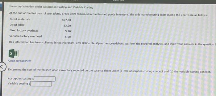  Inventory Valuation under Absorption Costing and Variable Costing At the end