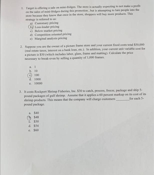 This question is from Marketing. Pls explain why the answer is this