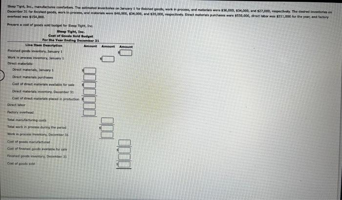 Help ASAP! everhead was \$154,000