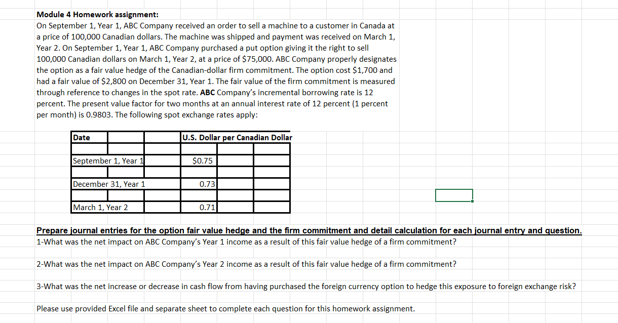 Please show working and explanation Module 4 Homework assignment: On September 1,