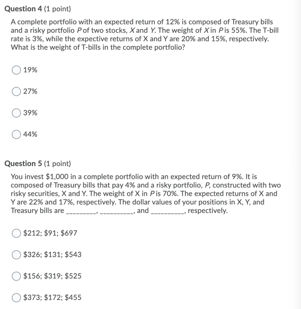 Show all work Question 4 (1 point) A complete portfolio with an