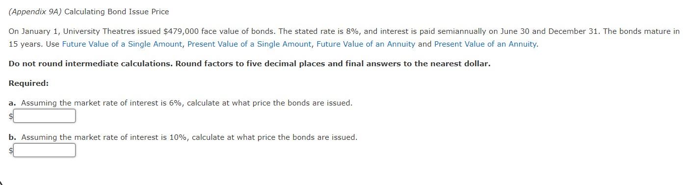  (Appendix 9A) Calculating Bond Issue Price On January 1 , University