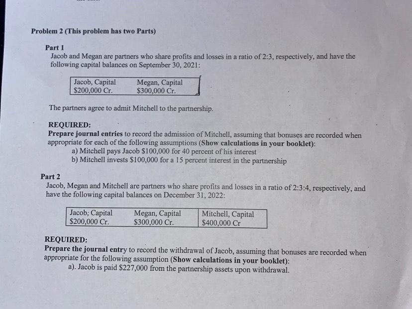 Show work please thank you in advance Problem 2 (This problem