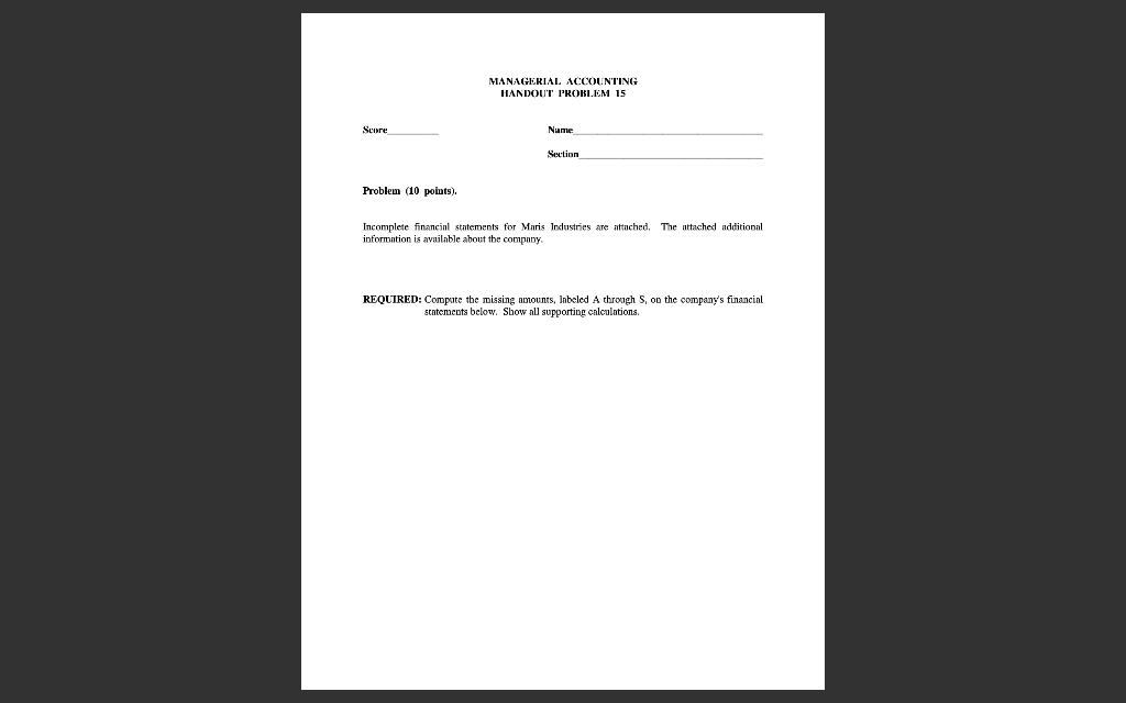  MANAGERIAL ACCOUNTING HANDOUT PROBLEM 15 Score Nume Section Problem (10 points).