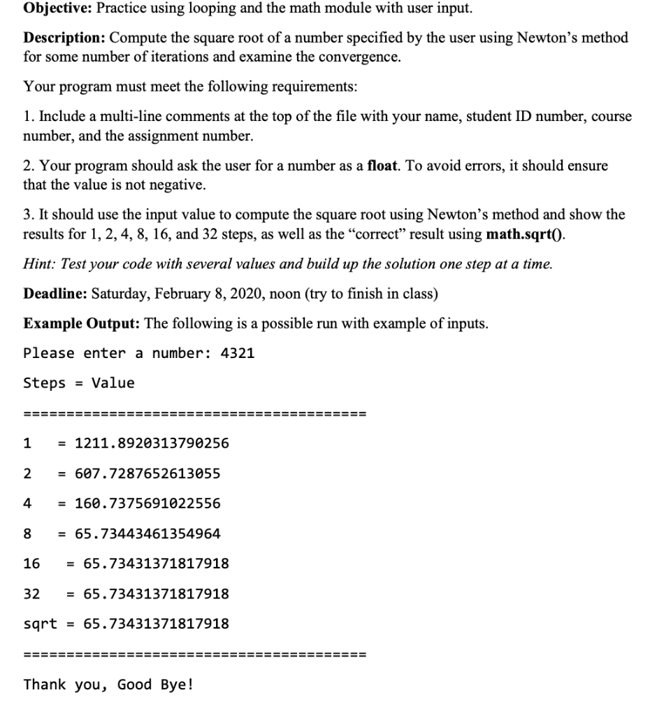  LANGUAGE : Python 3 Objective: Practice using looping and the math