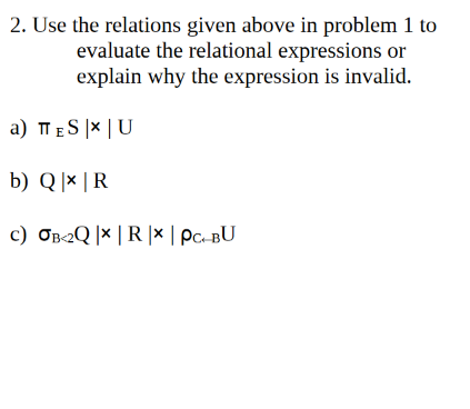 or explain why the expression is invalid. A